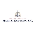 Law Offices of Mark S. Knutson, S.C.