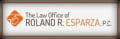 Law Office of Roland R. Esparza, P.C.