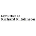 Law Office of Richard R. Johnson