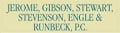 Jerome, Gibson, Stewart, Stevenson, Engle & Runbeck, P.C.