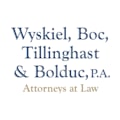 Wyskiel, Boc, Tillinghast & Bolduc, P.A.