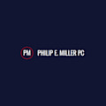 Philip E. Miller PC