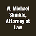 W. Michael Shinkle, Attorney at Law