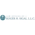 Law Offices of Roger H. Sigal, L.L.C.