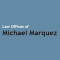 Law Offices of Michael Marquez