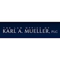 The Law Office of Karl A. Mueller, PLC