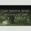 Cara Sprouse Rowe, Attorney at Law