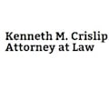 Kenneth M. Crislip Attorney at Law