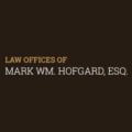 Law Offices of Mark Wm. Hofgard, Esq.