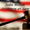 John H. Belton Attorney at Law