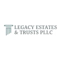 Legacy Estates & Trusts, PLLC