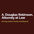 Click to view profile of A Douglas Robinson Attorney at Law, a top rated Business Torts attorney in Gastonia, NC