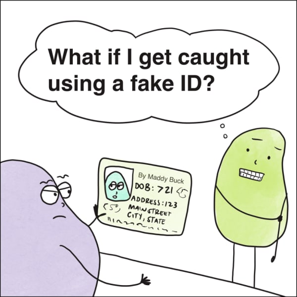 COMIC: What Happens if You're Caught With a Fake ID?